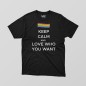 keep calm and love who you want