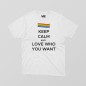 keep calm and love who you want