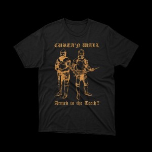 T-shirt Curta'n-Wall Armed to the Teeth!! T-shirt Curta'n-Wall Armed to the Teeth!!