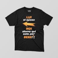 noi siamo qui solo per bere | vrzshop